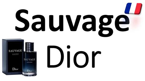 christian dior words|how to pronounce dior sauvage.